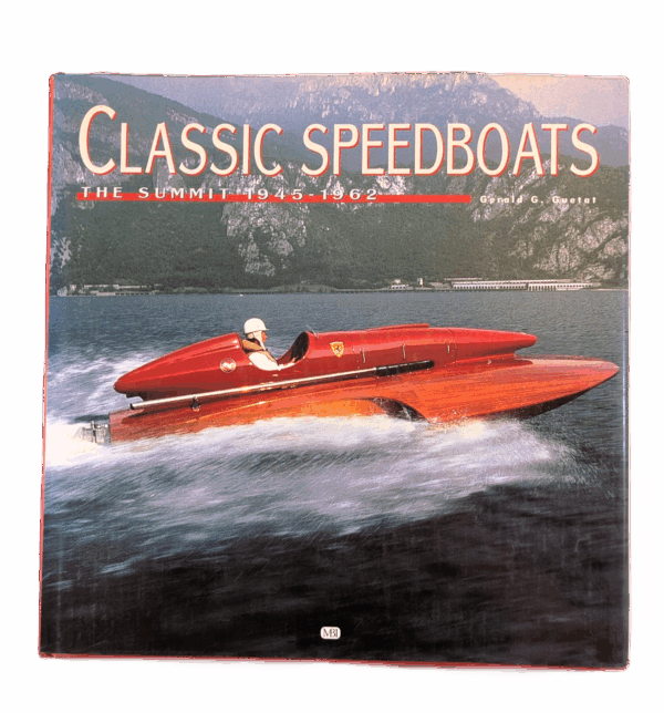 Classic Speedboats 1945-1962
